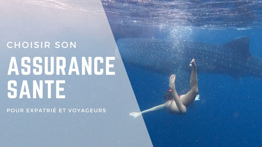 comment choisir son assurance santé expatrié voyage comparateur